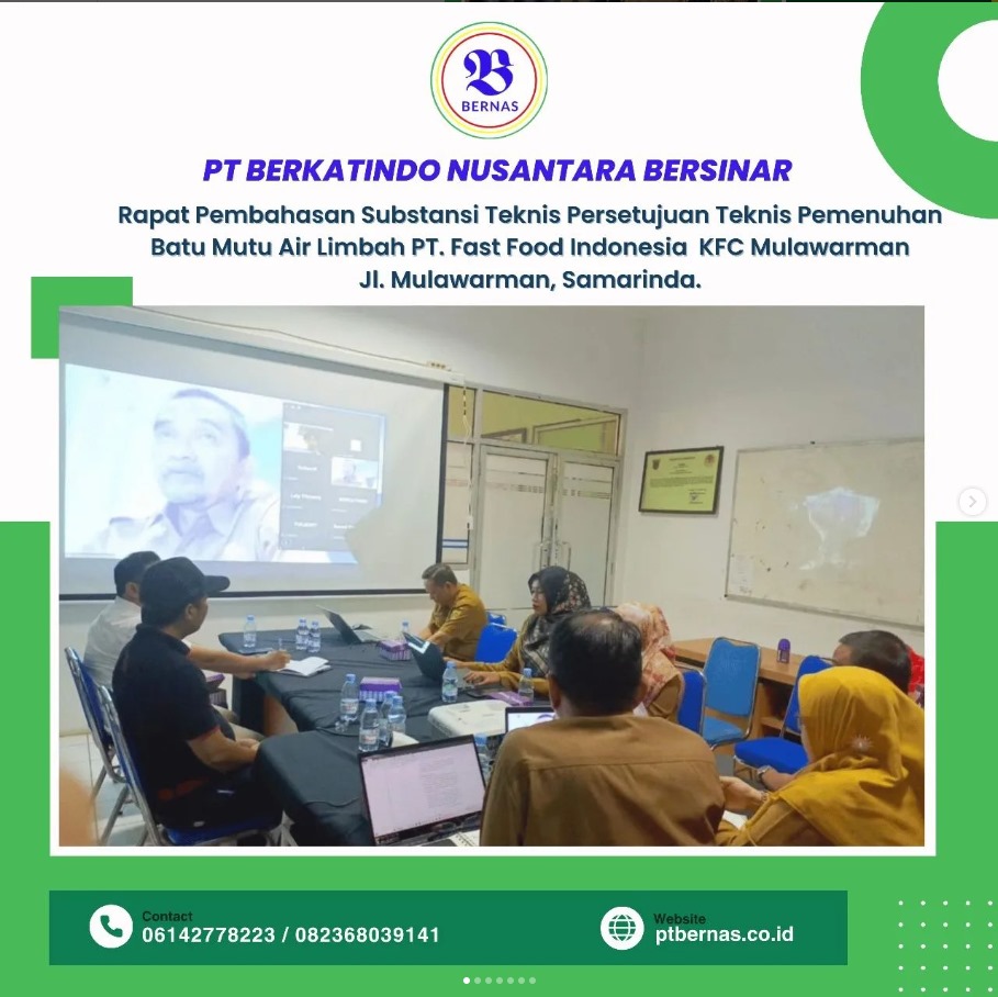 Rapat Pembahasan Substansi Teknis Persetujuan Teknis Pemenuhan Batu Mutu Air Limbah PT. Fast Food Indonesia KFC Mulawarman Jl. Mulawarman, Samarinda.