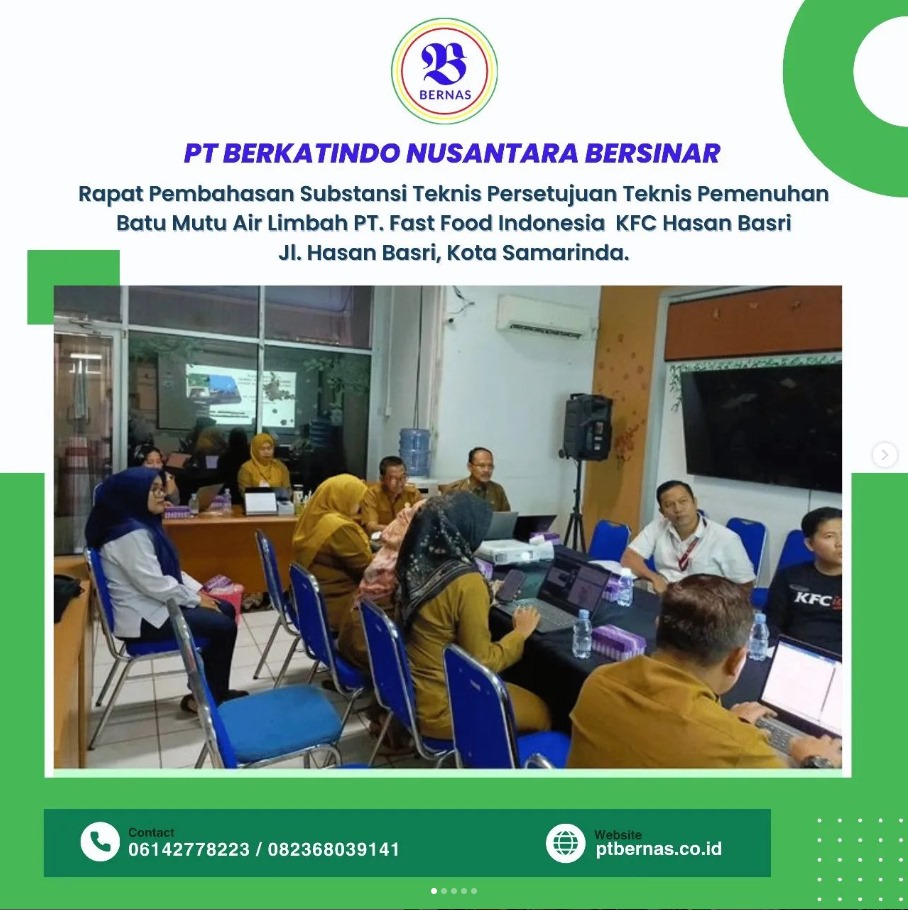 Rapat Pembahasan Substansi Teknis Persetujuan Teknis Pemenuhan Batu Mutu Air Limbah PT. Fast Food Indonesia KFC Hasan Basri Jl. Hasan Basri Kota Samarinda.